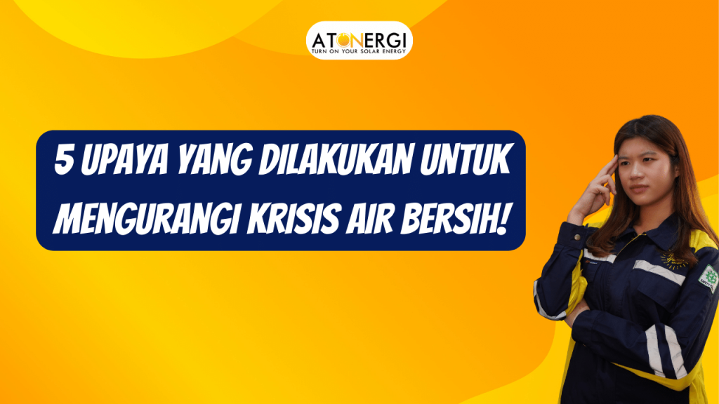 upaya yang dilakukan untuk mengurangi krisis air bersih